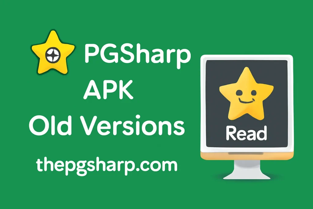 PGSharp Apk Old Versions